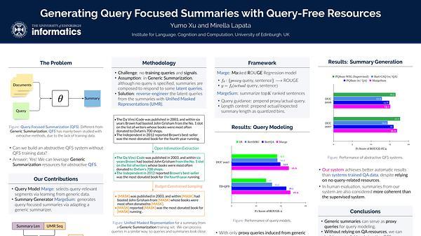 Generating Query Focused Summaries from Query-Free Resources