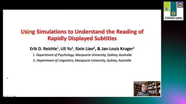 Using Simulations to Understand the Reading of Rapidly Displayed Subtitles