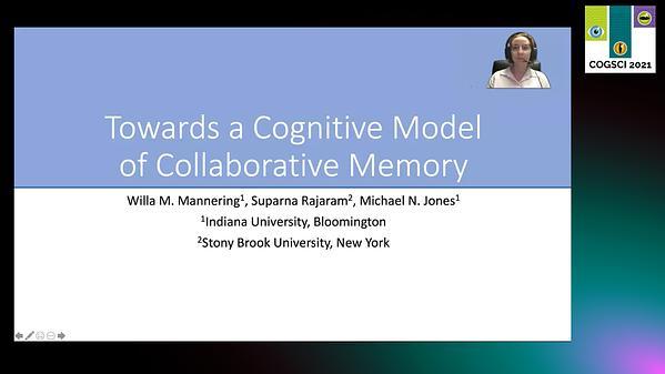 Towards a Cognitive Model of Collaborative Memory