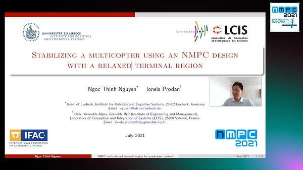 Stabilizing a multicopter using an NMPC design with a relaxed terminal region