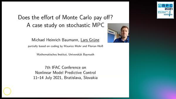 Does the Effort of Monte Carlo Pay Off? a Case Study on Stochastic MPC