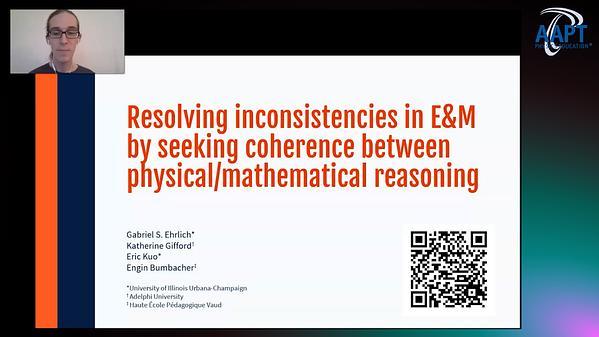 Resolving Inconsistencies in E&M by Seeking Coherence Between Physical/Mathematical Reasoning