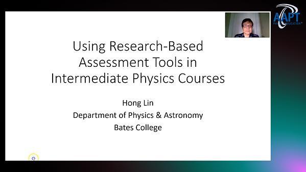 Using research-based assessment tools in intermediate physics courses