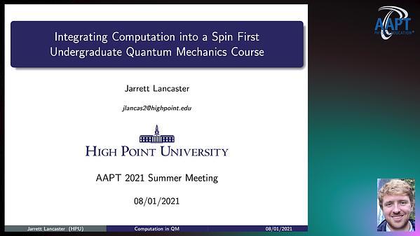 Integrating Computation into a Spin First Undergraduate Quantum Mechanics Course
