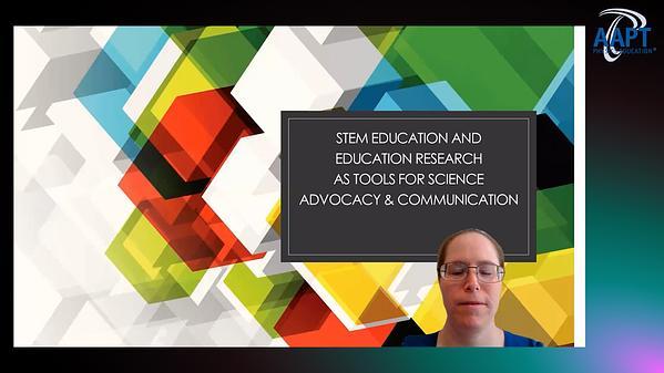 STEM Education and Education Research as Tools for Science Advocacy/Communication
