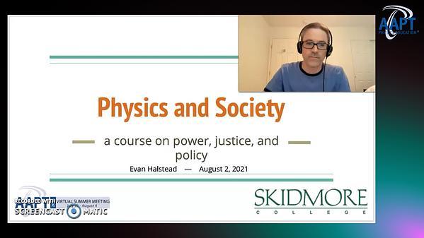 Physics and Society: a course on power, justice, and policy
