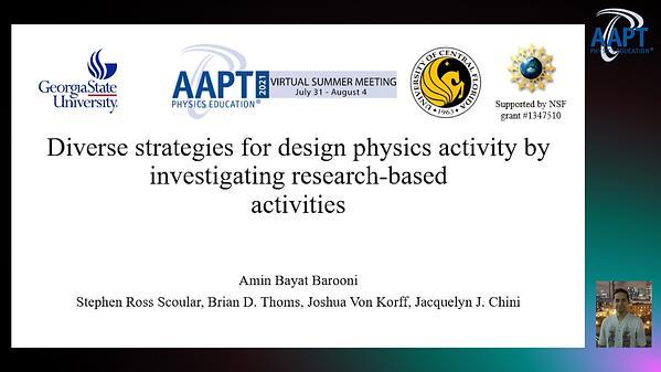 Diverse strategies for design physics activity by investigating research-based activities