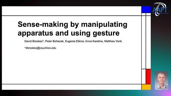 Sense-making by manipulating apparatus and using gesture