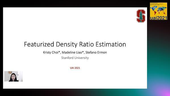 Featurized Density Ratio Estimation