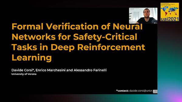 Formal Verification of Neural Networks for Safety-Critical Tasks in Deep Reinforcement Learning