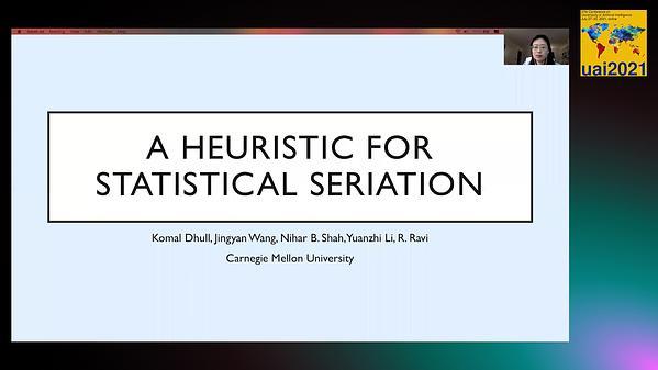A Heuristic for Statistical Seriation
