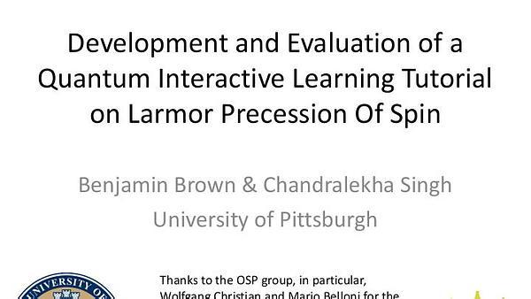 Quantum Interactive Learning Tutorial on Larmor Precession of Spin