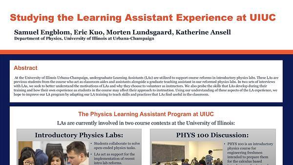 Studying the Learning Assistant Experience at the University of Illinois Urbana-Champaign