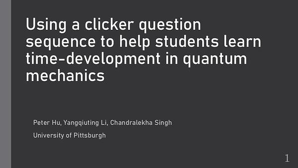 Using a clicker question sequence to teach time-development in quantum mechanics