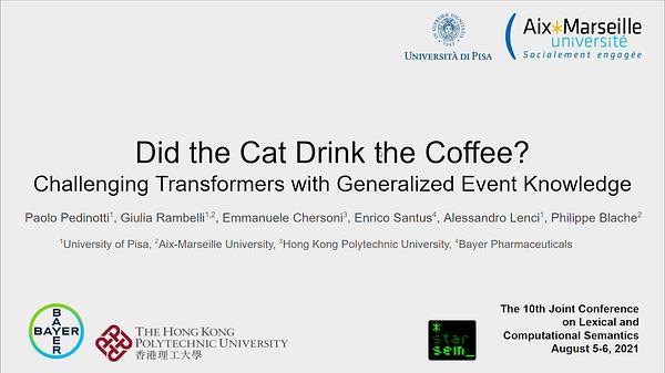 Did the Cat Drink the Coffee? Challenging Transformers with Generalized Event Knowledge