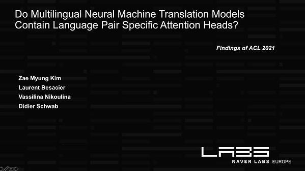 Do Multilingual Neural Machine Translation Models Contain Language Pair Speciﬁc Attention Heads?