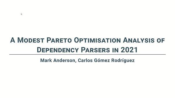 A Modest Pareto Optimisation Analysis of Dependency Parsers in 2021