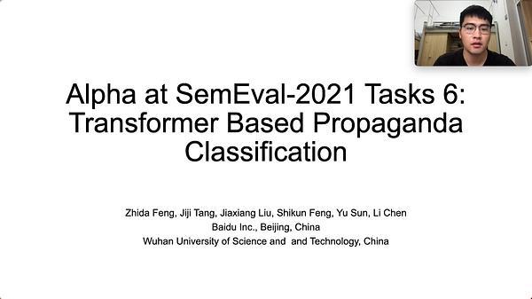 Alpha at SemEval-2021 Tasks 6: Transformer Based Propaganda Classification