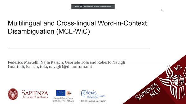 Multilingual and Cross-lingual Word-in-Context Disambiguation (MCL-WiC)