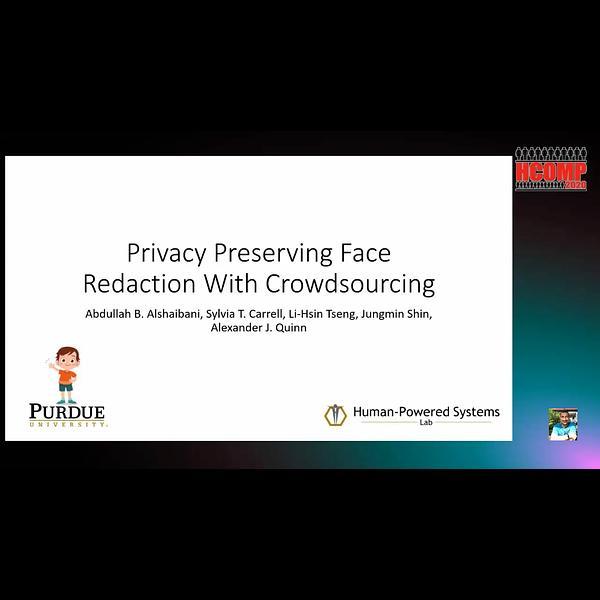 Privacy-Preserving Face Redaction using Crowdsourcing