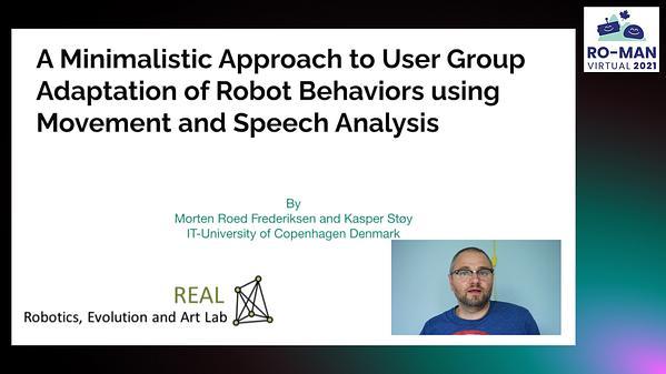 A Minimalistic Approach to User Group Adaptation of Robot Behaviors Using Movement and Speech Analysis