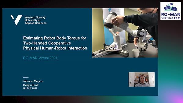 Estimating Robot Body Torque for Two-Handed Cooperative Physical Human-Robot Interaction