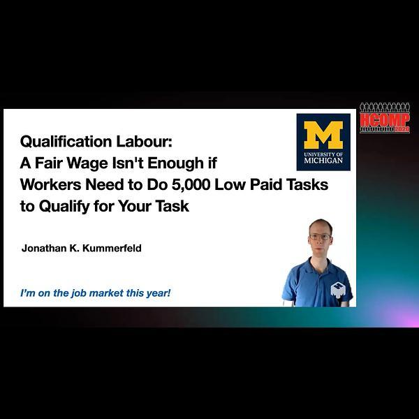 Qualification Labour: A Fair Wage Isn’t Enough if Workers Need to Do 5,000 Low Paid Tasks to Qualify for Your Task