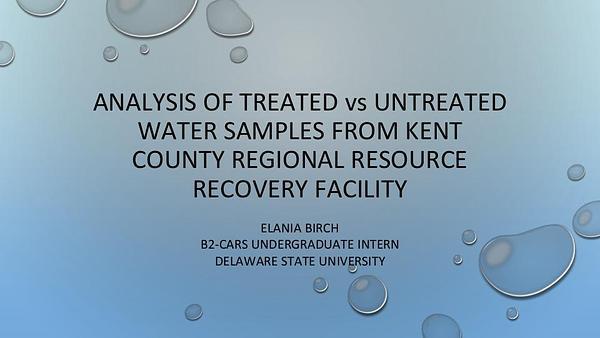 Analysis of Treated vs Untreated Water Samples from Kent County Regional Resource Recovery Facility
