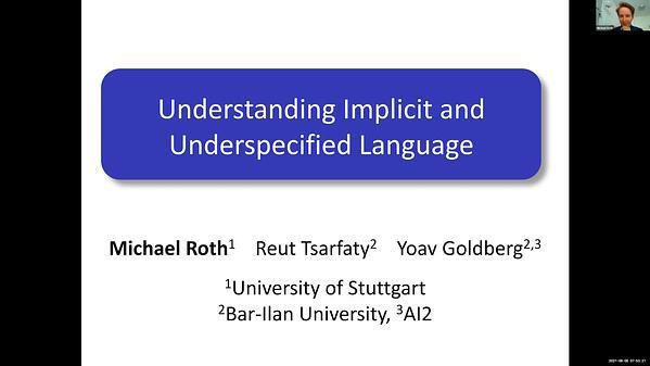 Understanding Implicit and Underspecified Language