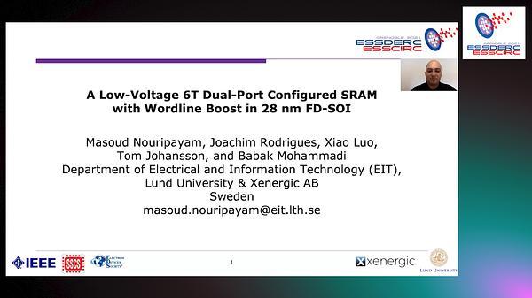 A Low-Voltage 6T Dual-Port Configured SRAM with Wordline Boost in 28 nm FD-SOI