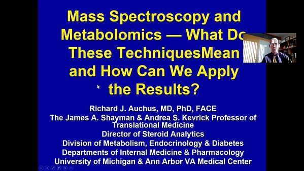 Mass Spectroscopy and Metabolomics ? What Do These Techniques Mean and How Can We Apply the Results?