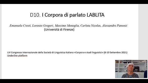 Corpus dell'Italiano Parlato LABLITA; Corpora comparabili delle lingue romanze parlate (C-ORAL-ROM); Corpora didattici dello spagnolo (CORDIAL); Data Base interlinguistico dell'articolazione dell'informazione (DB-IPIC)