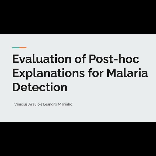 Evaluation of Post-hoc Explanations for Malaria Detection