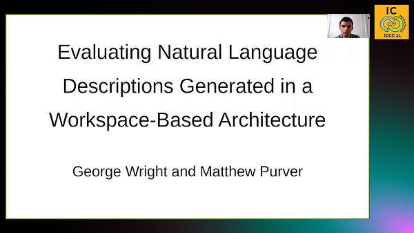Evaluating Natural Language Descriptions Generated in a Workspace-Based Architecture