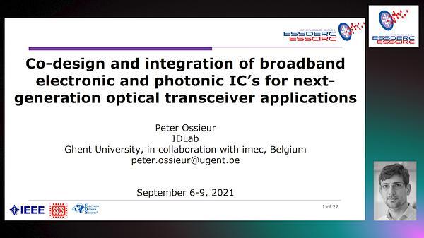 Co-design and integration of broadband electronic and photonic IC’s for next-generation optical transceiver applications