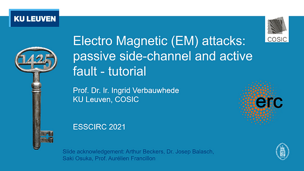 Electro Magnetic (EM) attacks: passive side-channel and active fault attacks