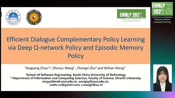 Efficient Dialogue Complementary Policy Learning via Deep Q-network Policy and Episodic Memory Policy
