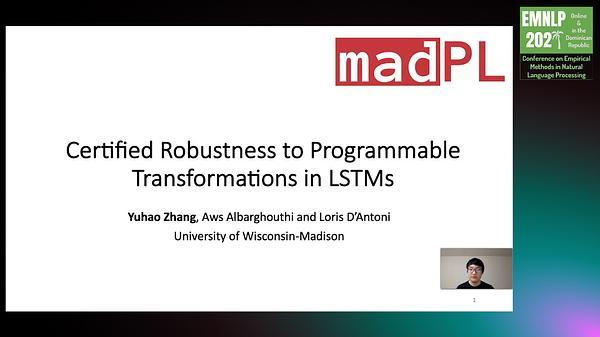Certified Robustness to Programmable Transformations in LSTMs