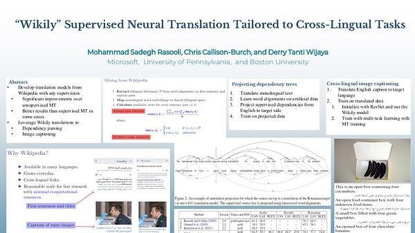 Wikily Supervised Neural Translation Tailored to Cross-Lingual Tasks