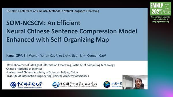 SOM-NCSCM : An Efficient Neural Chinese Sentence Compression Model Enhanced with Self-Organizing Map