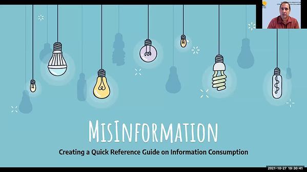 Misinformation – Creating a Quick Reference Guide on Information Consumption;