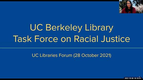 Addressing Systemic Racism in the UC Berkeley Libraries: The formation and experiences of the Racial Justice Task Force