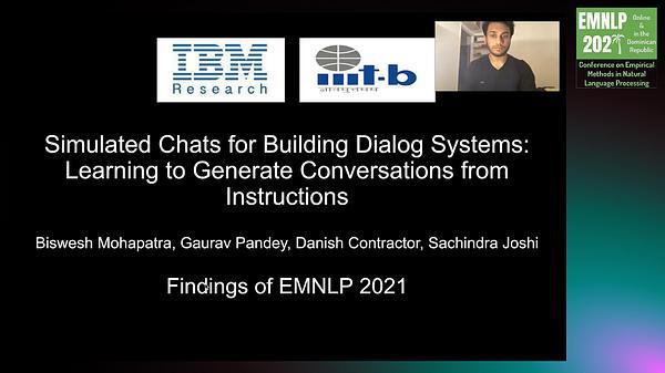 Simulated Chats for Building Dialog Systems: Learning to Generate Conversations from Instructions