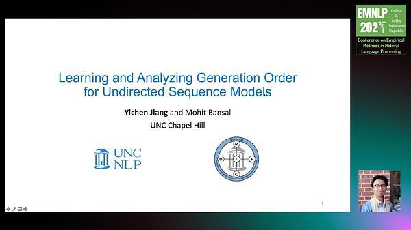 Learning and Analyzing Generation Order for Undirected Sequence Models