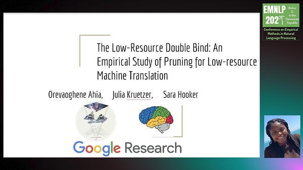 The Low-Resource Double Bind: An Empirical Study of Pruning for Low-Resource Machine Translation