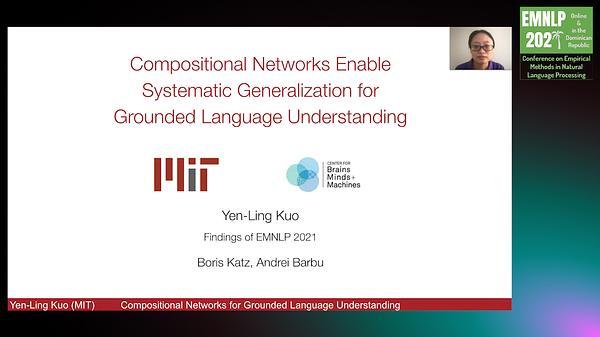 Compositional Networks Enable Systematic Generalization for Grounded Language Understanding