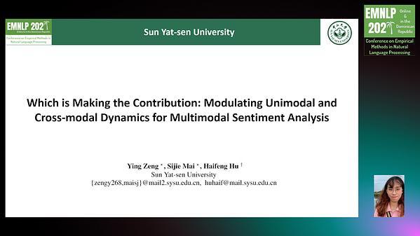 Which is Making the Contribution: Modulating Unimodal and Cross-modal Dynamics for Multimodal Sentiment Analysis