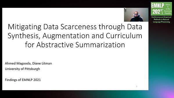 Mitigating Data Scarceness through Data Synthesis, Augmentation and Curriculum for Abstractive Summarization