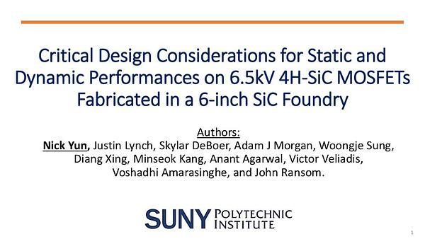Critical Design Considerations for Static and Dynamic Performances on 6.5 kV 4H-SiC MOSFETs Fabricated in a 6-inch SiC Foundry