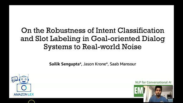 On the Robustness of Intent Classification and Slot Labeling in Goal-oriented Dialog Systems to Real-world Noise